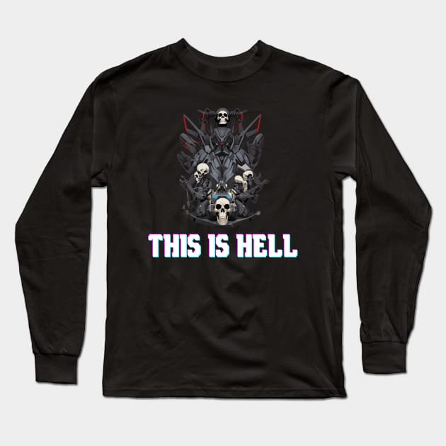 This Is Hell Long Sleeve T-Shirt by Maheswara.Momocats